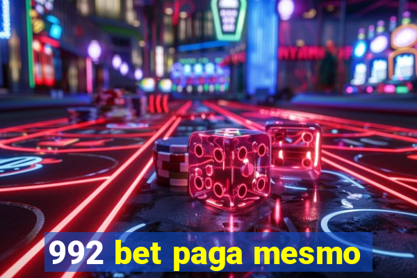 992 bet paga mesmo